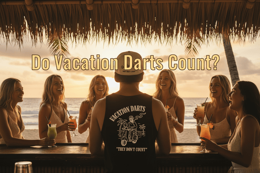 Is it OK to Smoke on Vacation? (The Logic of the "Darts Don't Count" Rule) - Vacation Darts