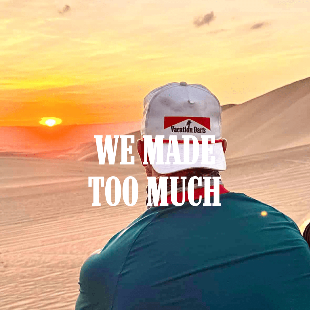 Made Too Much - Vacation Darts